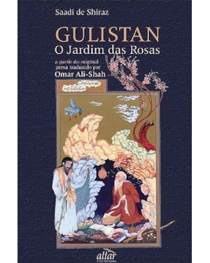 GULISTAN, O JARDIM DAS ROSAS