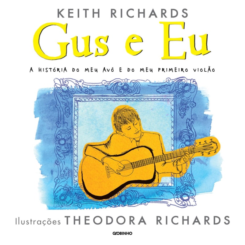GUS E EU: A HISTÓRIA DO MEU AVÔ E DO MEU PRIMEIRO VIOLÃO