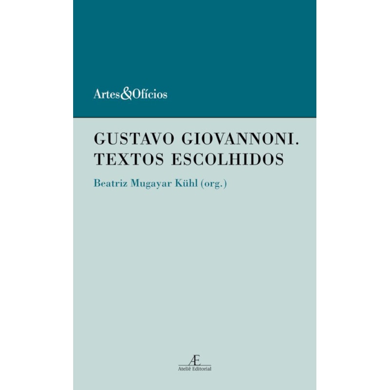 GUSTAVO GIOVANNONI: TEXTOS ESCOLHIDOS