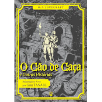 H.P LOVECRAFT - O CÃO DE CAÇA E OUTRAS HISTÓRIAS