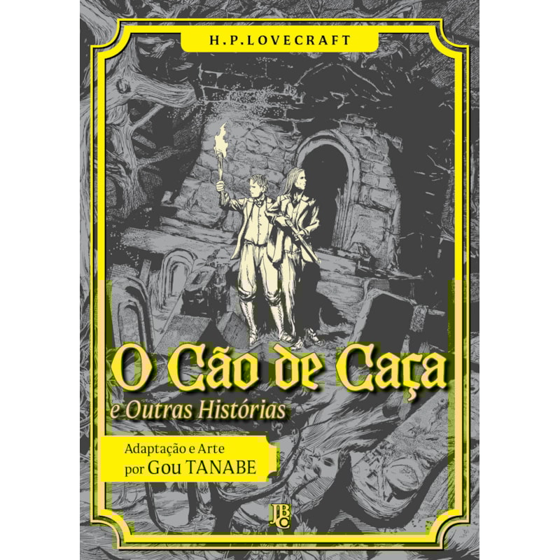 H.P LOVECRAFT - O CÃO DE CAÇA E OUTRAS HISTÓRIAS