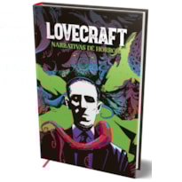H.P. LOVECRAFT - O CHAMADO DE CTHULHU - E OUTRAS NARRATIVAS DE HORROR