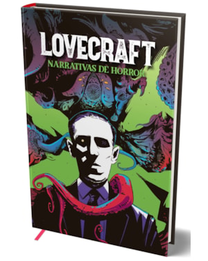 H.P. LOVECRAFT - O CHAMADO DE CTHULHU: E OUTRAS NARRATIVAS DE HORROR