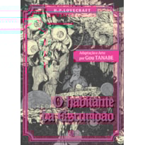 H.P LOVECRAFT - O HABITANTE DA ESCURIDÃO