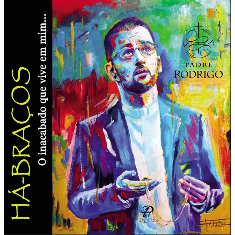 HÁ BRAÇOS - O INACABADO QUE VIVE EM MIM...