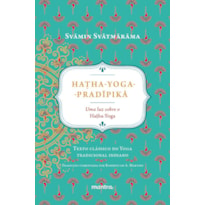 HA?HA-YOGA-PRADIPIKA: UMA LUZ SOBRE O HATHA-YOGA