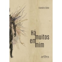 HÁ MUITOS EM MIM