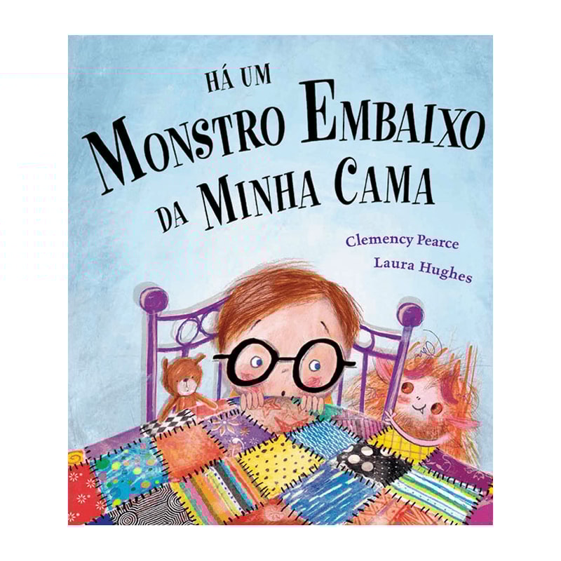 HÁ UM MONSTRO EMBAIXO DA MINHA CAMA