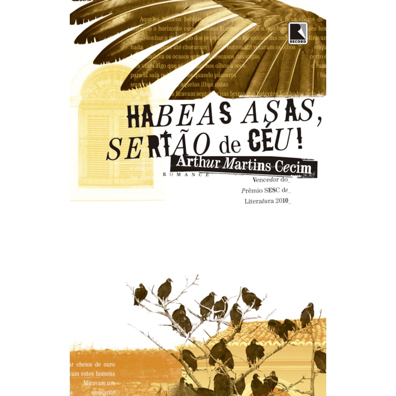 HABEAS ASAS, SERTÃO DE CÉU!