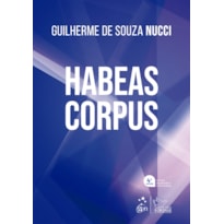 HABEAS CORPUS - 4ª EDIÇÃO 2022