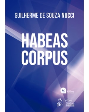 HABEAS CORPUS - 4ª EDIÇÃO 2022