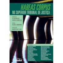 HABEAS CORPUS NO SUPERIOR TRIBUNAL DE JUSTIÇA