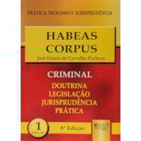 HABEAS CORPUS - PPJ CRIMINAL VOL. 1