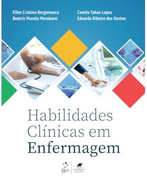 HABILIDADES CLÍNICAS EM ENFERMAGEM