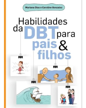 HABILIDADES DA DBT PARA PAIS E FILHOS