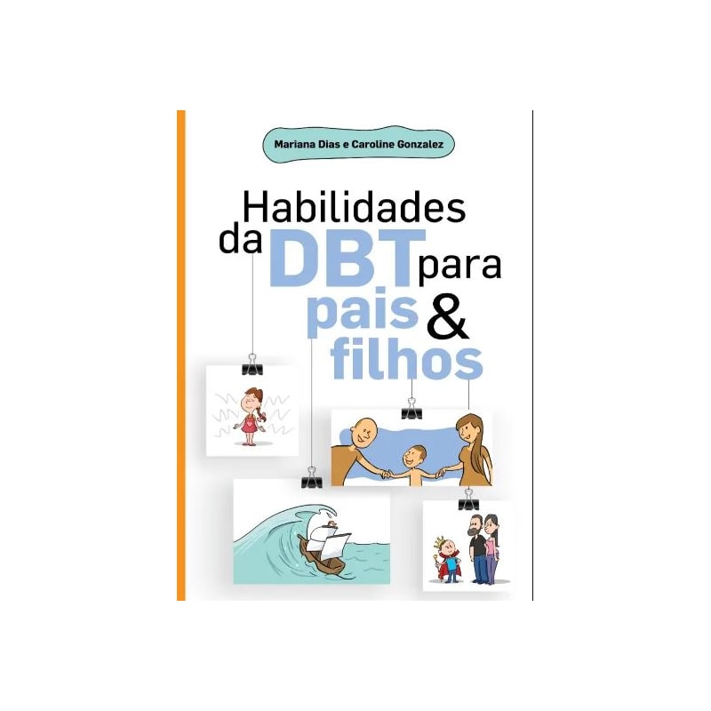 HABILIDADES DA DBT PARA PAIS E FILHOS