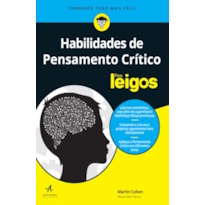 HABILIDADES DE PENSAMENTO CRÍTICO PARA LEIGOS