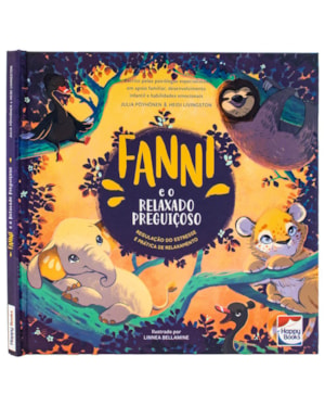 Habilidades Emocionais: Fanni e o relaxado preguiçoso