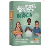 HABILIDADES PARA A VIDA NA INFÂNCIA: 100 CARDS PARA DESENVOLVER RELAÇÕES SAUDÁVEIS