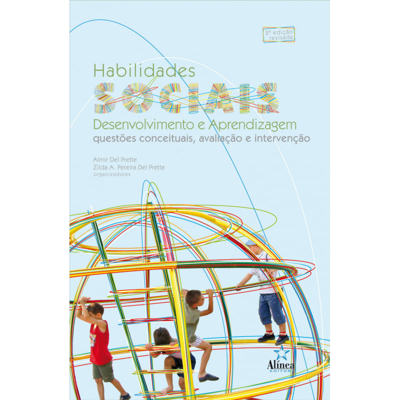 HABILIDADES SOCIAIS, DESENVOLVIMENTO E APRENDIZAGEM: QUESTOES CONCEITUAIS, - 2