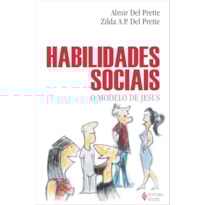 HABILIDADES SOCIAIS: O MODELO DE JESUS