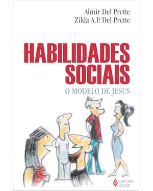 HABILIDADES SOCIAIS: O MODELO DE JESUS