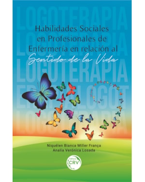 HABILIDADES SOCIALES EN PROFESIONALES DE ENFERMERÍA EN RELACIÓN AL SENTIDO DE LA VIDA