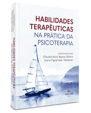 Habilidades terapêuticas na prática da psicoterapia