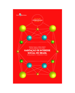 Habitação de interesse social no Brasil: diálogos e perspectivas