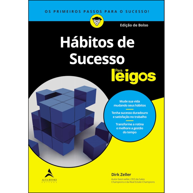 Hábitos de sucesso para leigos: os primeiros passos para o sucesso