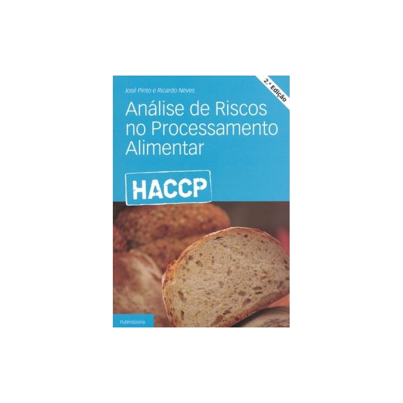 Haccp. análise de riscos no processamento alimentar