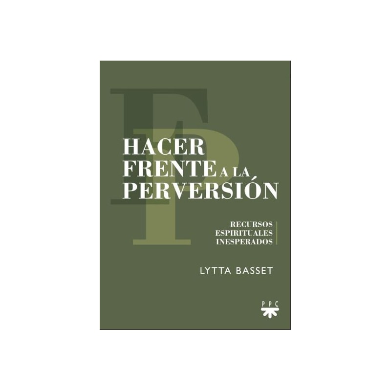 HACER FRENTE A LA PERVERSIÓN