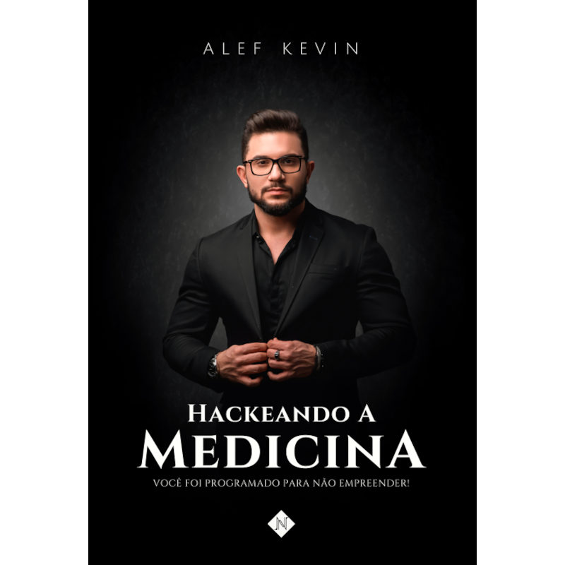 HACKEANDO A MEDICINA: VOCÊ FOI PROGRAMADO PARA NÃO EMPREENDER!