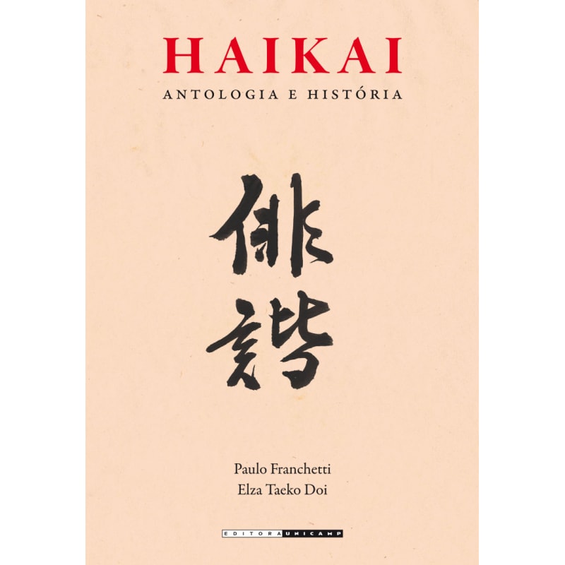 HAIKAI - ANTOLOGIA E HISTÓRIA