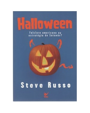 Halloween: Folclore Americano ou Estratégia de Satanás?