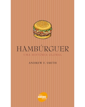 HAMBÚRGUER: UMA HISTÓRIA GLOBAL