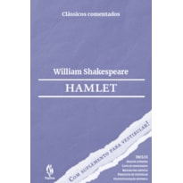 HAMLET - COM SUPLEMENTO PARA VESTIBULAR!