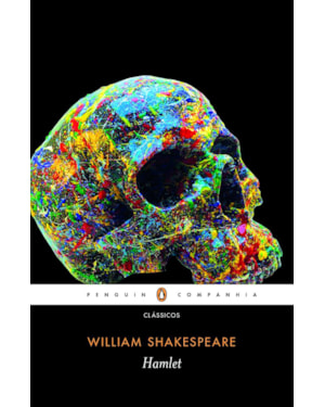 HAMLET (INTRODUÇÃO E NOTAS DE LAWRENCE FLORES PEREIRA E ENSAIO DE T.S ELIOT)