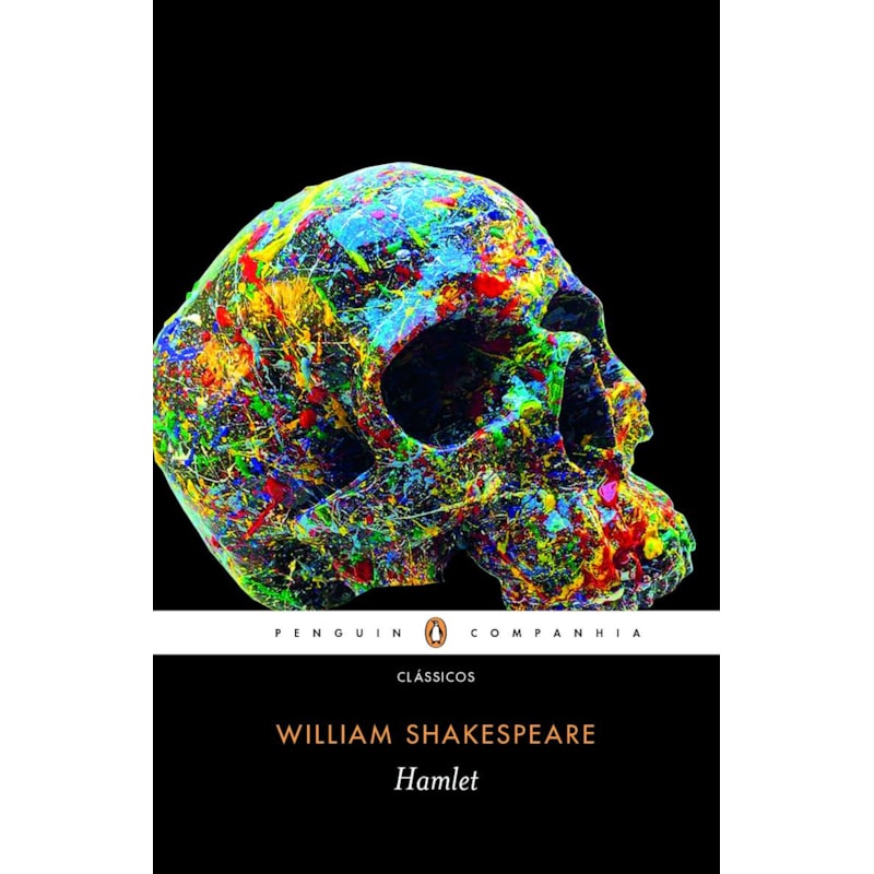 HAMLET (INTRODUÇÃO E NOTAS DE LAWRENCE FLORES PEREIRA E ENSAIO DE T.S ELIOT)