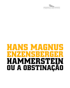 Hammerstein ou a obstinação