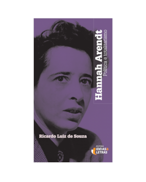 HANNAH ARENDT - POLÍTICA E TOTALITARISMO