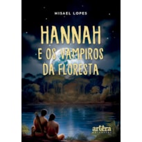 HANNAH E OS VAMPIROS DA FLORESTA