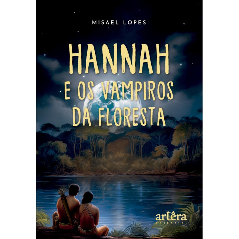 HANNAH E OS VAMPIROS DA FLORESTA