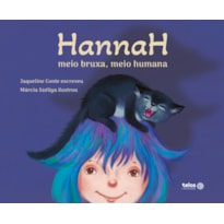 HANNAH MEIO BRUXA, MEIO HUMANA