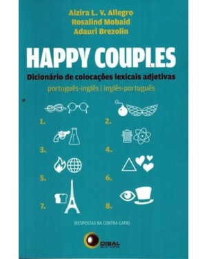 HAPPY COUPLES: DICIONÁRIO DE COLOCAÇÕES LÉXICAIS ADJETIVAS PORT/ING - ING/PORT