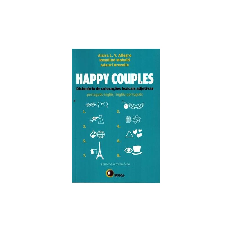 HAPPY COUPLES: DICIONÁRIO DE COLOCAÇÕES LÉXICAIS ADJETIVAS PORT/ING - ING/PORT