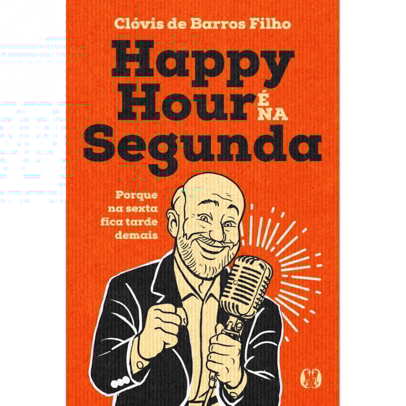 Happy Hour é na Segunda: Porque na sexta fica tarde demais