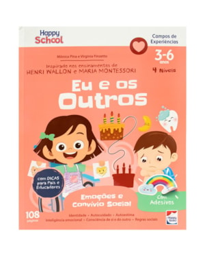 Happy School Campos de Experiências: Emoções e Convívio Social - Eu e os Outros