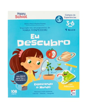 Happy School Campos de Experiências: Explorando o Mundo - Eu Descubro