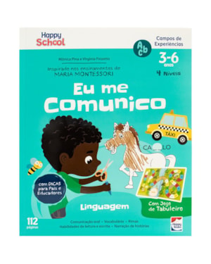 Happy School Campos de Experiências: Linguagem - Eu me Comunico